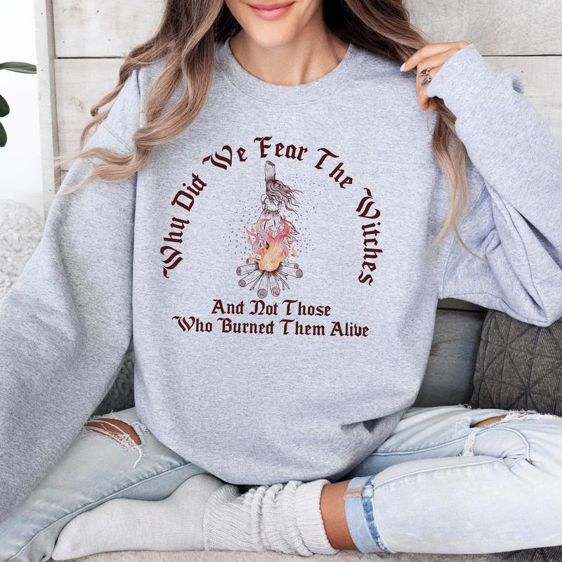 Why Did We Fear The Witches Shirts