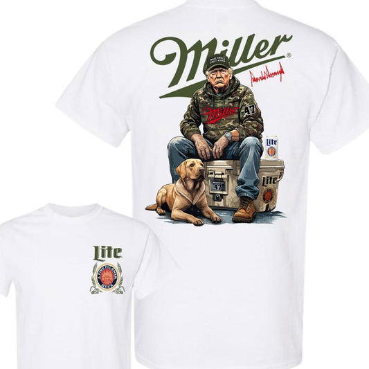 Miller Lite Trump Chill 2 Sided T-shirt , Perfect for Outdoorsmen, Perfect For Beer Enthusiasts And Casual Outings, Hunting Dog T-Shirt, Unisex for Me