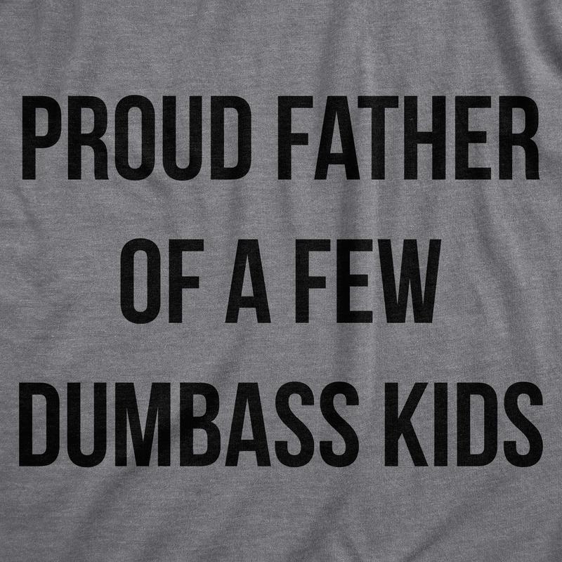 Proud Father Of A Few Dumbass Kids, Workout Shirt, Mens Funny Shirt, Funny Gym Shirt, Dad Shirts, Fathers Day Gift, Funny Shirts For Dad