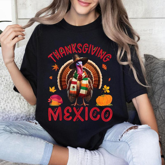 Festive Turkey with Mexican Twist Happy Thanksgiving Mexico T-Shirt