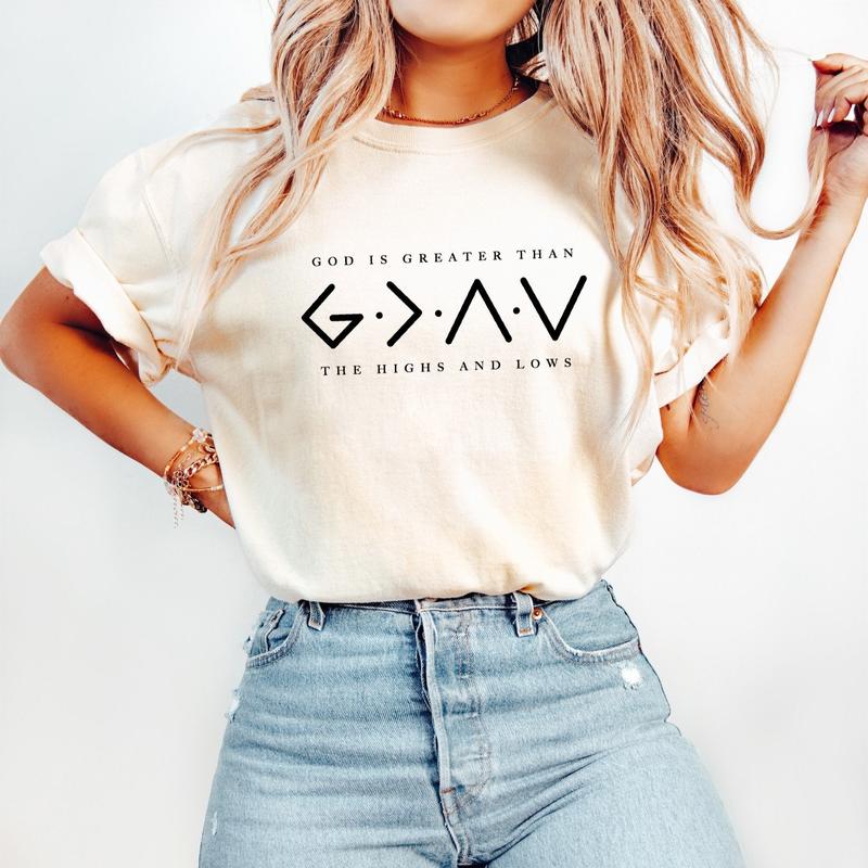 Religious Shirt, Jesus Shirt, God Is Greater Than The Higher And Lows, Christian Tee, Faith Tee, Bible Verse, Cotton Round Neck Tee, Unisex T-shirt fo