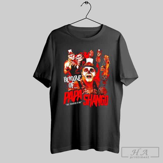 Papa Shango Beware Of Black Magic Shirt