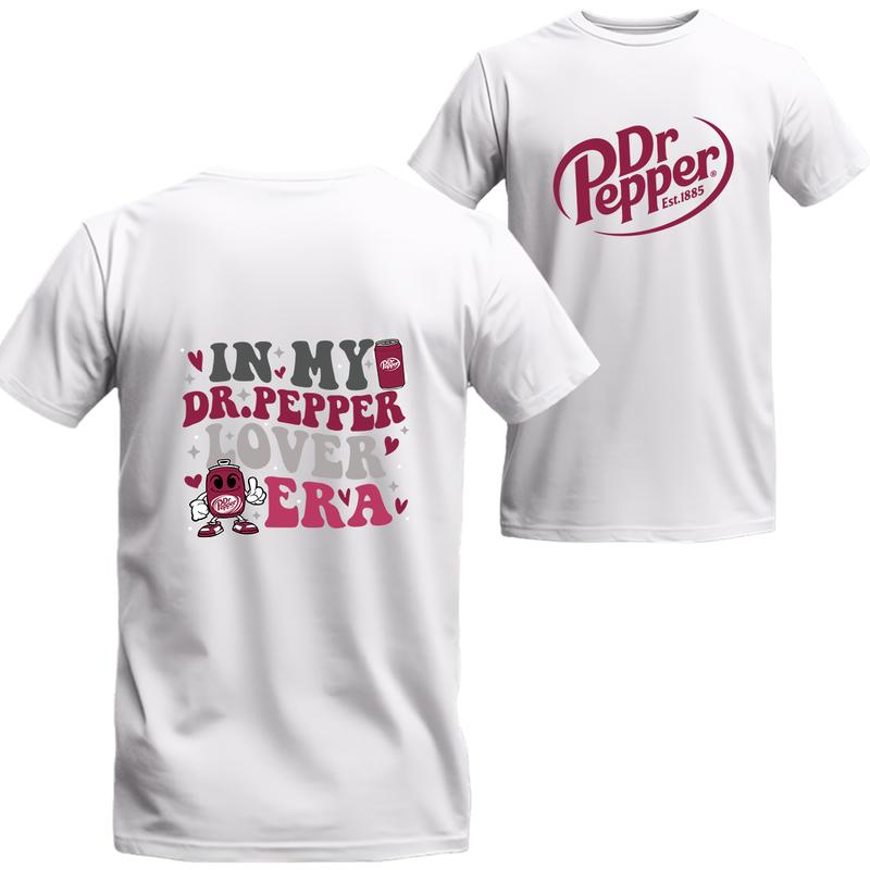 Funny Sarcastic  Dr Pepper Soda In My Dr Pepper, Unisex T-shirt For Men, For Women, Best choice, Menswear Top, Beer Shirt Underwear Tshirt
