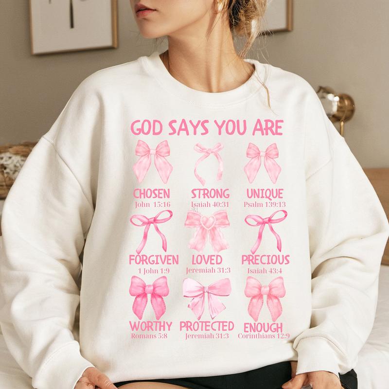 God Says You Are Coquette Sweater, Pink Bow Tee, Soft Girl Era Shirt, Jesus, Bible Verse, Religious Shirt, Cotton Round Neck Tee for Women, Full Sizes