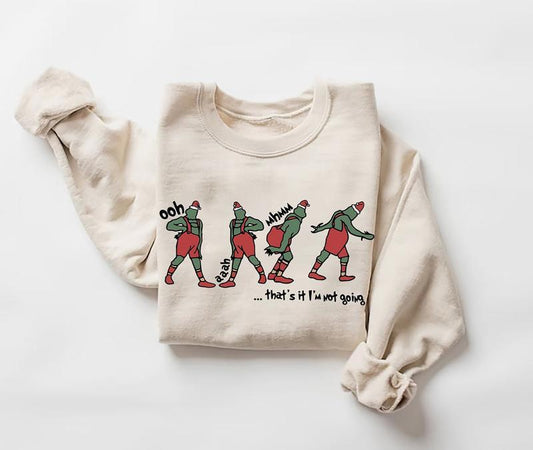 That's It I'm Not Going Sweatshirt, Cute Christmas Santa Hat Sweater, Xmas Men's Women's Crewneck, Christmas Gift Idea, Winter Clothing, Gift for men,