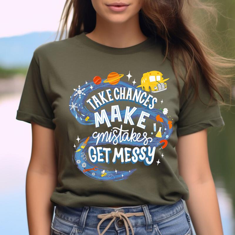 Take Chance Make Mistakes Get Messy T-shirt, The Magic School Bus Sweatshirt, Everyday Of Week Ms Frizzle Shirt, Seatbelts Everyone Shirt, Gift For Te