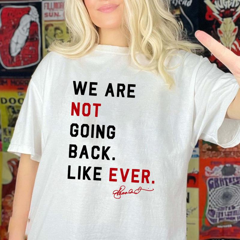 We're Not Going Back Like Ever Kamal4 Quote T-shirt, Female Support Vote for Blue 2024 Sweatshirt