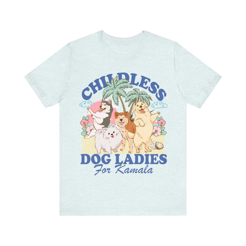 Childless dog ladies for kamala, Childless dog lady, Kamala harris shirt, Kamala coconut, Harris 2024, Social democrat, suffragette Top T-Shirt