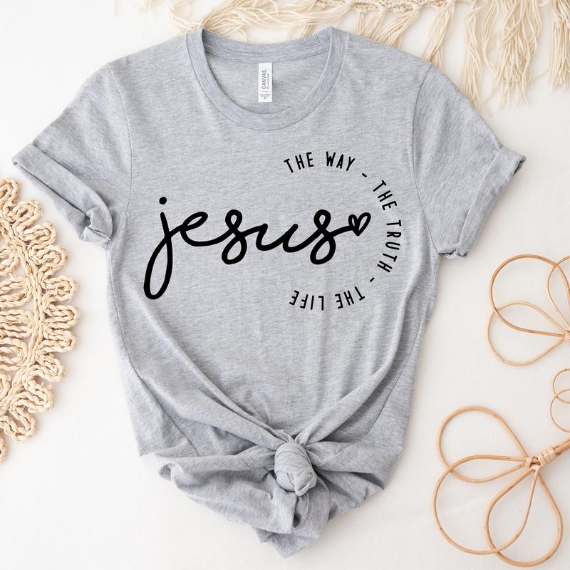 Jesus The Way The Truth The Life Sweatshirt for Women, Christian Shirt for Women, Retro Christian Tshirt, Jesus Tee for Christian Apparel, Bible Verse