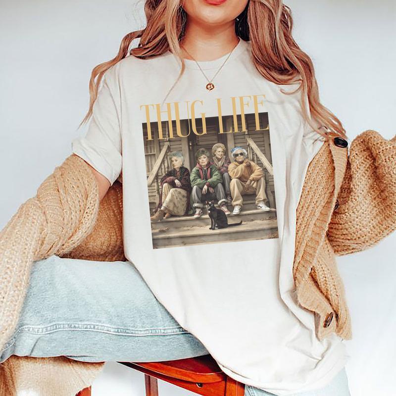 The Golden Girls Thug Life Shirt, Golden Girls Thug Life Shirt, 80s TV Sitcom Shirt, Stay Golden Squad Tee Casual Comfort halloween movie