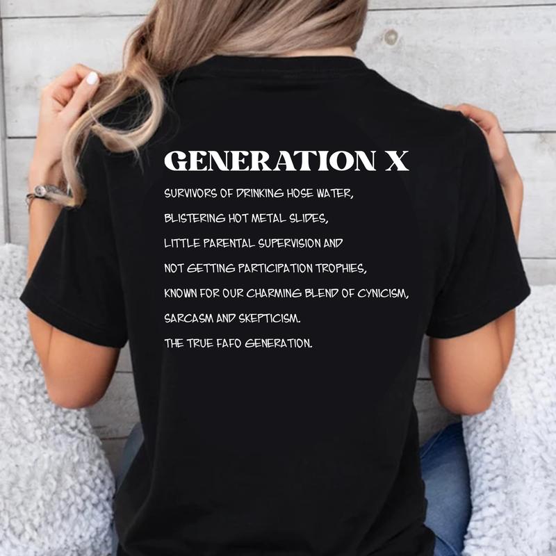 Gen X Raised On Hose Water And Neglect T-Shirt, Vintage Inspired Shirt, Funny Saying Shirt, Sarcasm Quotes Shirt, Humorous Shirt