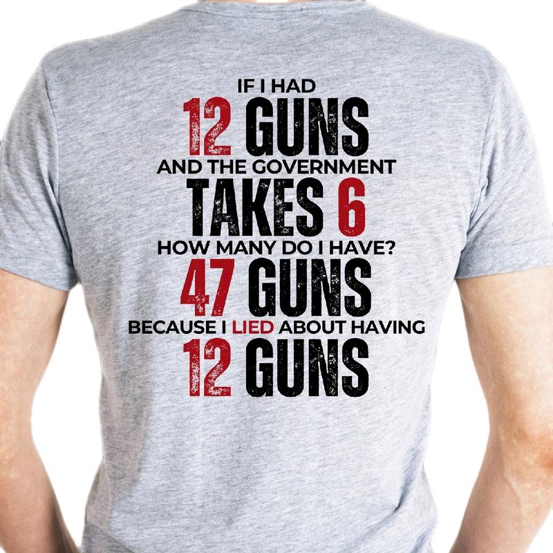 47 Guns Red If I had 12 guns T-shirt for men  Menswear  Top, Cotton Casual Crewneck trump