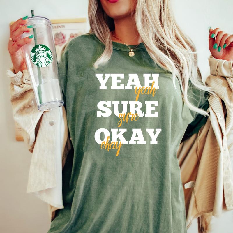 Comfort Colors Yeah Sure Okay Shirt, Kelsea Ballerini Tee, Trending Music Merch, Popular Music Gift, Kelsea Fans Appare