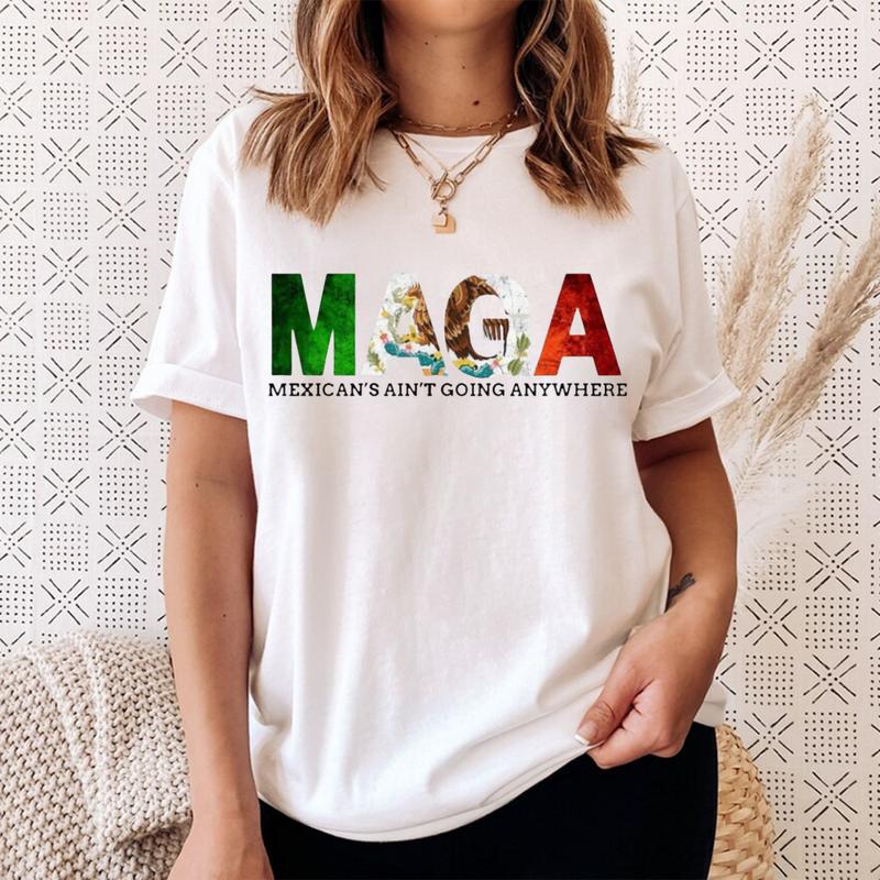 MAGA Mexicans Aren't Going Anywhere Shirt, Immigration Hoodie Sweatshirt, Equality Unisex Streetwear, Daughter Immigrant Latina Apparel