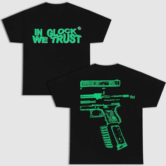 NEW -  In Glock We Trust Double Side Black Version Shirt Menswear Top,Full Design Color