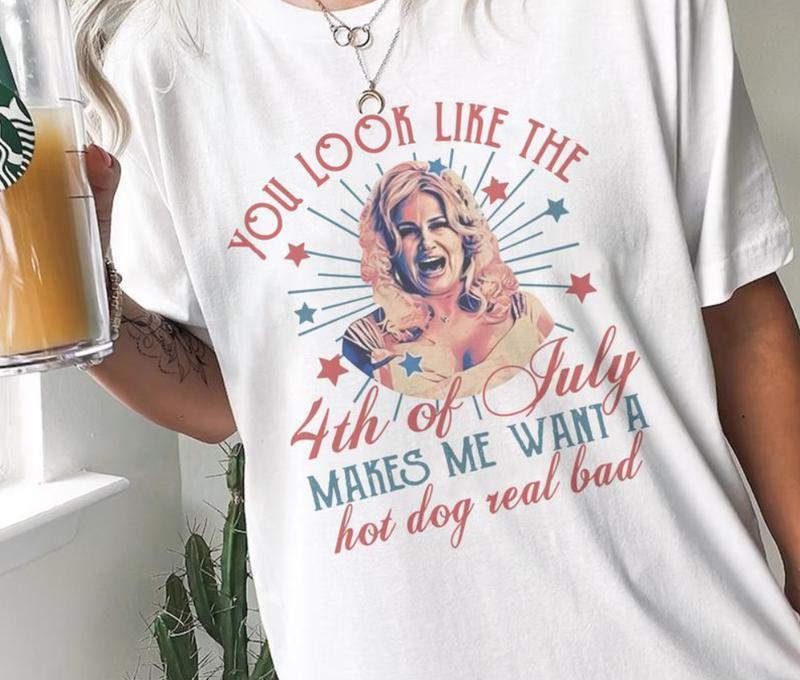You Look Like The 4th Of July Makes Me Want A Hot Dog Real Bad Jennifer Coolidge Legally Blonde 2 Shirt Independence Day, Full Color, Menswear Top, Wo