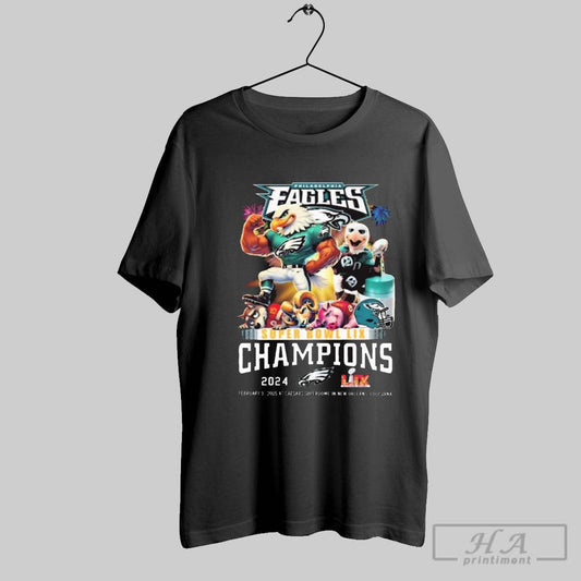Philadelphia Eagles Win Kansas City Chiefs 2024 Champions Super Bowl Lix Feb 9 2025 At Caesars Superdome In New Orleans Louisiana Mascot T Shirt