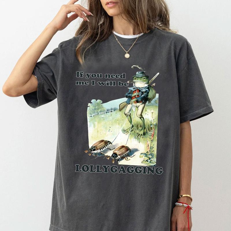 If You Need Me I Will Be Lollygagging T-Shirt Unisex Classic Cotton