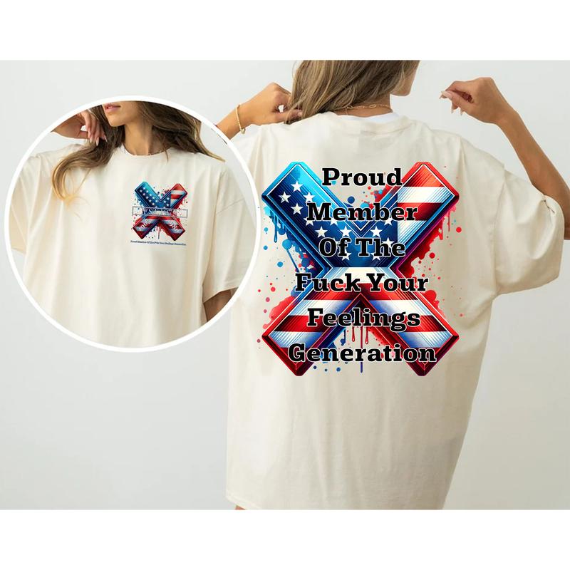 Custom Year Gen X 2 Side T-shirt, 1965-1980 Proud Member Of The Fck Your Feelings Gen X Flag Shirt, Flag Generation Shirt