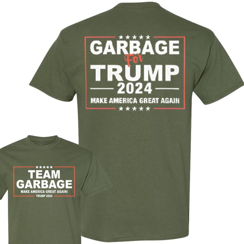 Garbage For Trump 2024 Make America Great Shirt, Team Garbage Make America Great Shirt, Proud Garbage Shirt, Trump Supporters Aren't Garbage