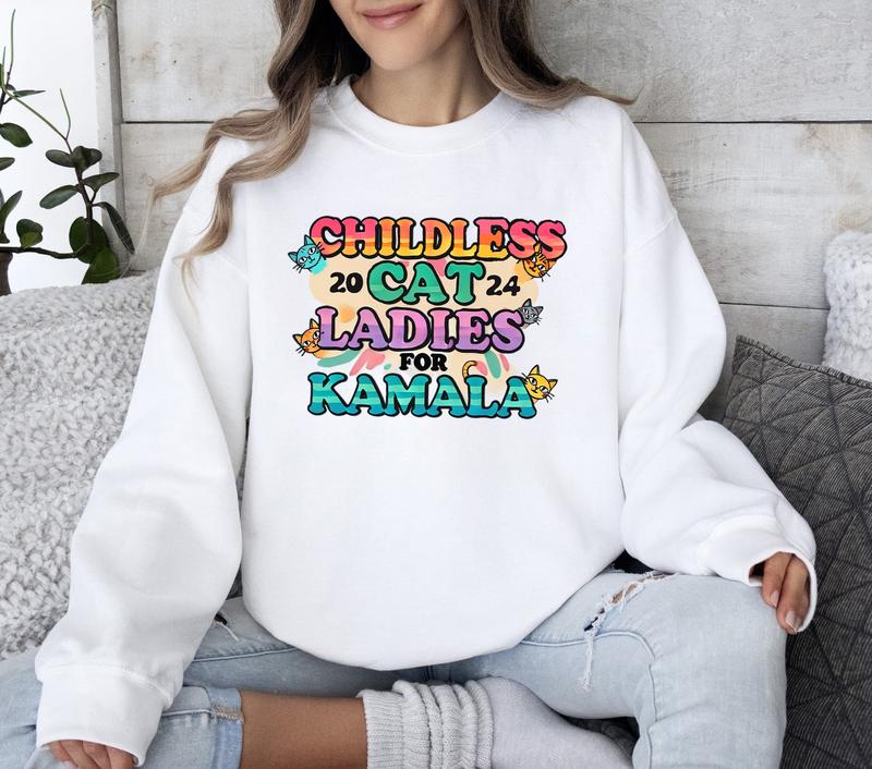 Childless Cat Ladies for Kamala 2024 ShirtsSweatshirt, Madam President Feminist Shirt