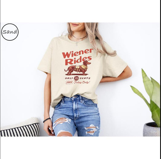 Personalized Wiener Rides Tshirt, Wiener Rides Sweatshirt, Wiener Rides Merch Shirt, Funny T-Shirt, Weiner Dog Sweatshirt, Dachshund Shirt, Funny Shir