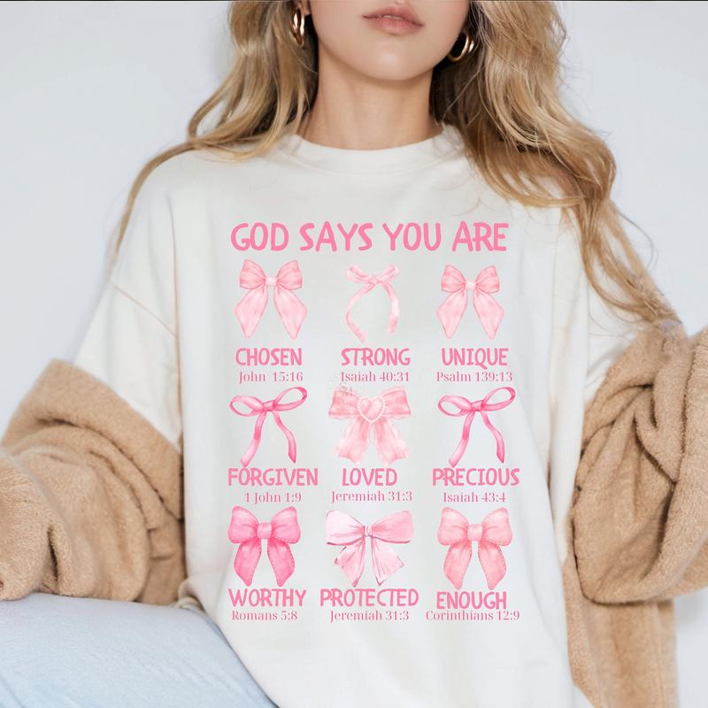 God Says You Are Coquette Sweater, Pink Bow Tee, Soft Girl Era Shirt, Jesus, Bible Verse, Religious Shirt, Cotton Round Neck Tee for Women, Full Sizes