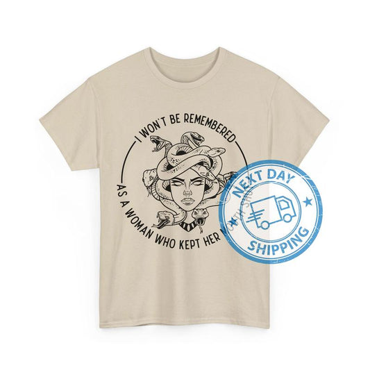 I Won't Be Remеmbered As A Woman Who Kеpt Her Mоuth Shut Feminist Shirts