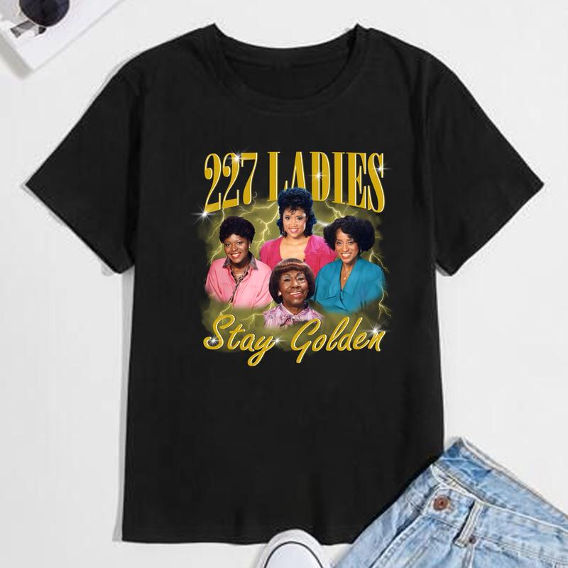 Retro 227 Ladies Tee Shirt, Stay Golden Shirt, 80s TV Show Shirt, 227 Ladies Stay Golden Shirt, Gift for her