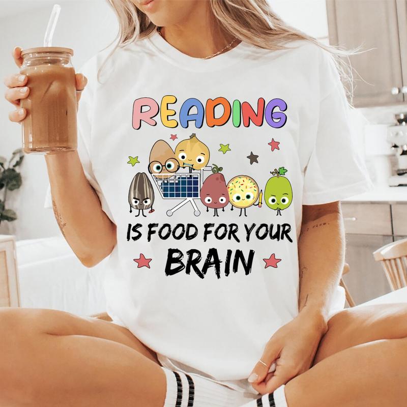 Reading Is Food For Your Brain Children's Books Shirt, I Still Read Children's Books Shirt, Elementary Teacher Shirt, Children's Character Affirmation