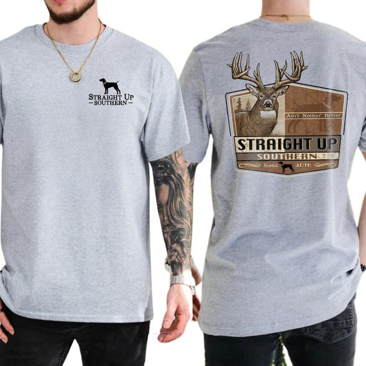 Buck Nothing Better Unisex T-Shirt, Trophy Buck Hunting Shirt, Deer Tshirt, Southern Hunting Gift For Men, Classic Casual Menswear, Soft Cotton Top