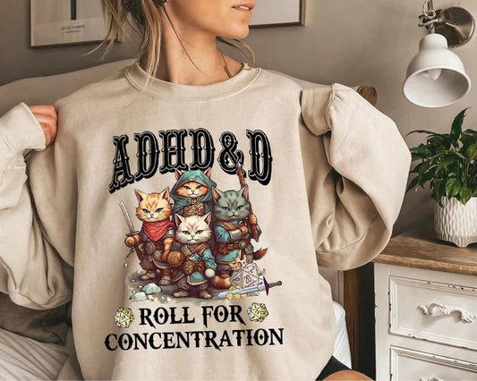 ADHD&D Roll for Concentration Sweatshirt, ADHD DnD Cat Shirt, DM Gift,TTRPG Hoodie,Dungeons and Dragons Sweatshirt,Role Play Tee,Gamer D&D Sweatshirt