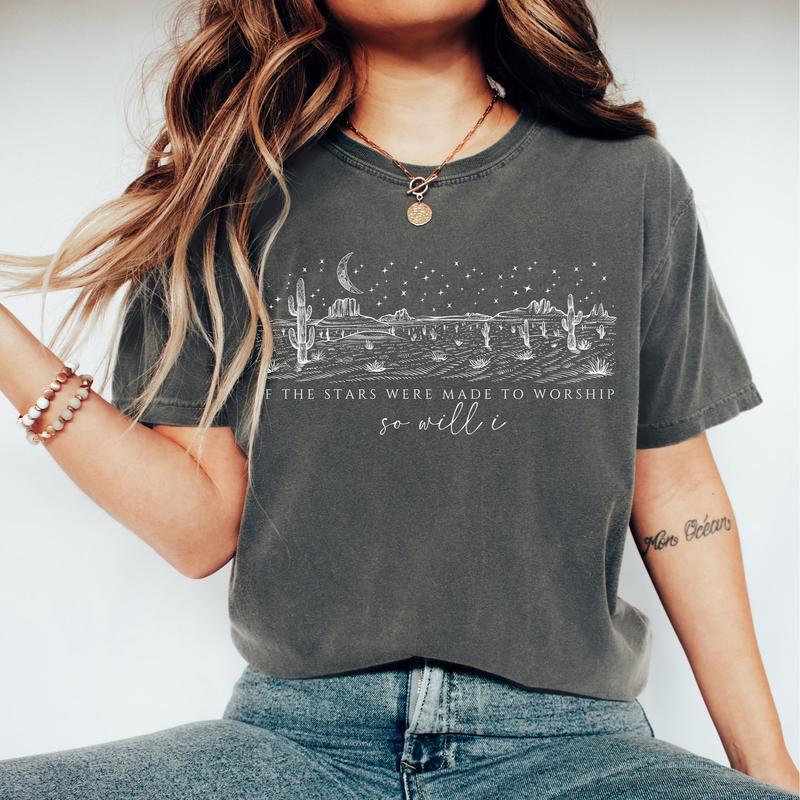 Religious Shirt, If The Stars Were Made To Worship Shirt, Christian Shirt, Bible Verse Shirt, Faith Shirt, Unisex Cotton Shirt, Lady Top, Womenswear