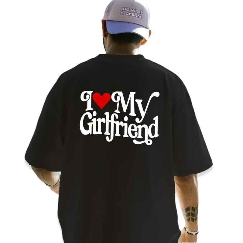I Love My Girlfriend Shirt, I Heart Tee, Gift for Boyfriend or Husband, Classic Unisex Short Sleeve T-Shirt, Birthday or Special Occasion Gift Ideas M
