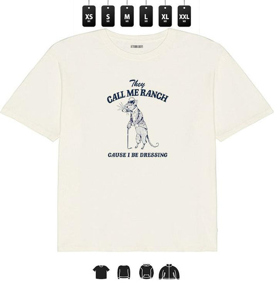 They Call Me Ranch T-Shirt, Unisex Comfy Graphic Tee for Gardening Enthusiasts, Fun Apparel Gift Idea for Urban Fashion and Humor Fans