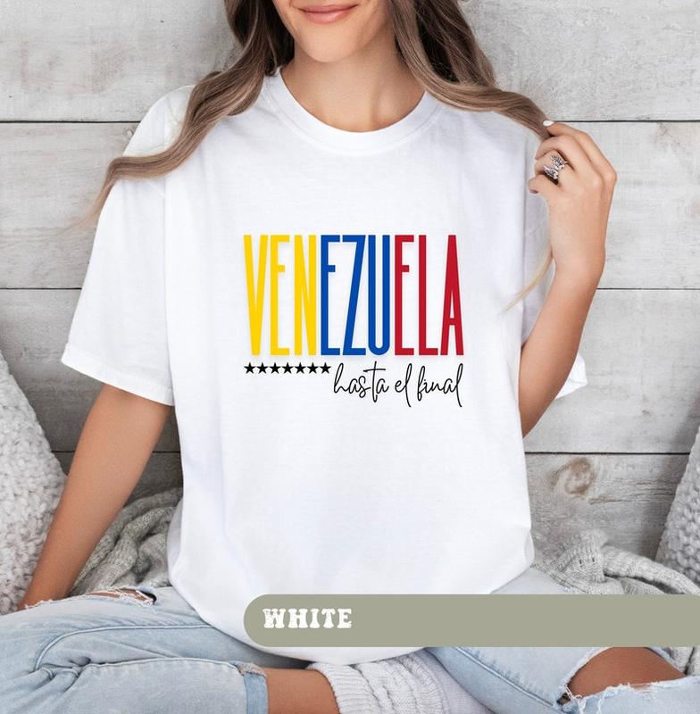 Venezuela Until The End T-Shirt, Venezuela 2024 Shirt, Venezuela Hasta El Final Tee, Gift for Venezuelan, Venezuela Shirt