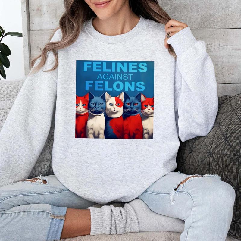 Felines Against Felons Shirt, Kamala Harris Campaign T-Shirt, Felines Not Felons Tee, Support Liberal Women Shirt Top Womenswear Print Underwear