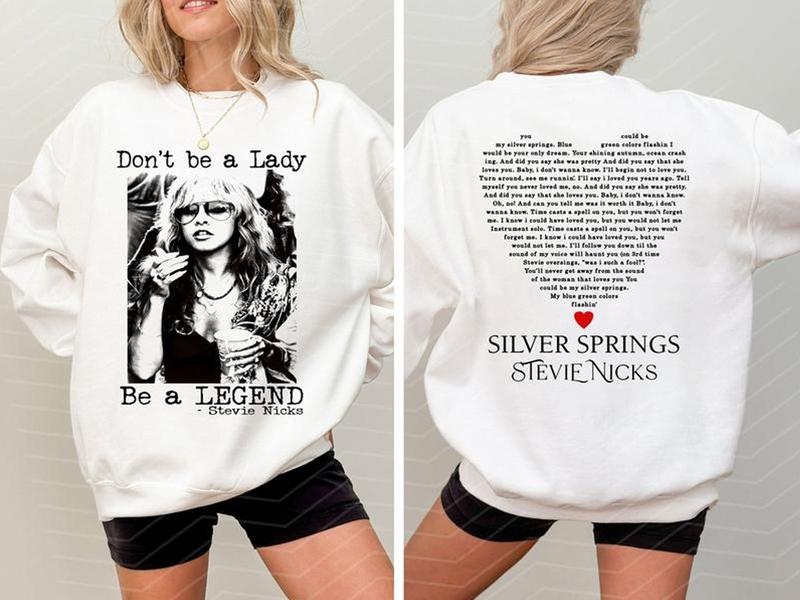 Don't Be A Lady Be A Legend 2 Sides Shirt, Stevie Nicks Shirt