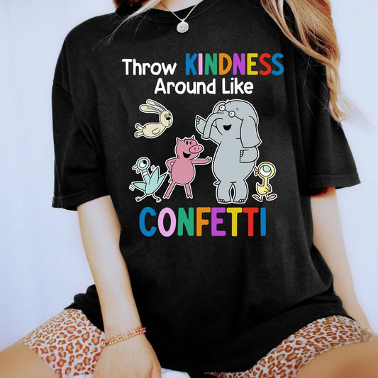 Throw Kindness Around Like Confetti Shirt, Elephant And Piggie Shirt, Read Elephant and Piggie T-Shirt, Reading Book Teacher Back to School Shirt, Kin