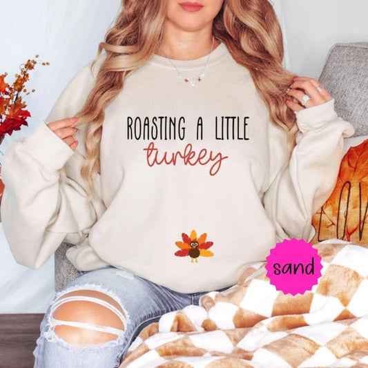 Roasting A Little Turkey Sweatshirt, Thanksgiving Fall Pregnancy Announcement T-Shirt Crewneck Hoodie, Mom To Be Shirt, Shirt for Mom Women