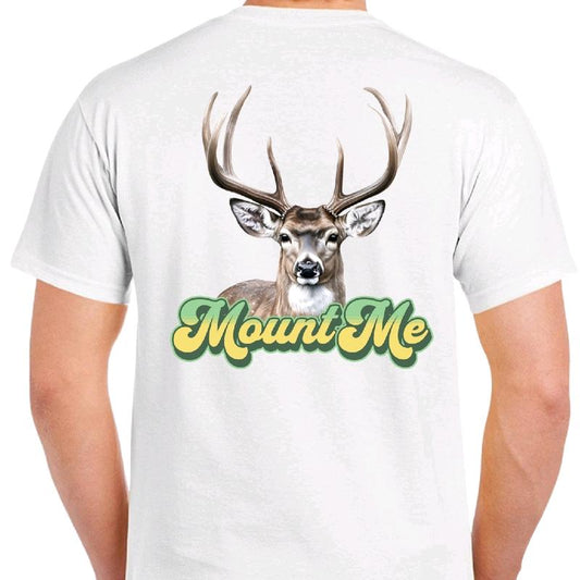 Mount Me Deer Hunting T-Shirt, menswear Crewneck. Casual funny meme