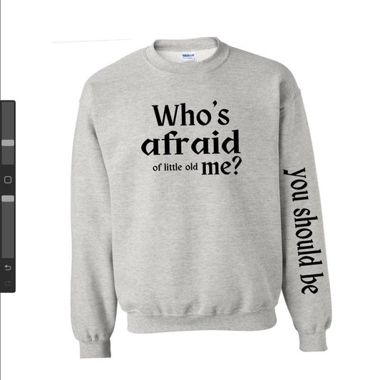Whos afraid of lil old me shirt Sweaters Tops Womenswear
