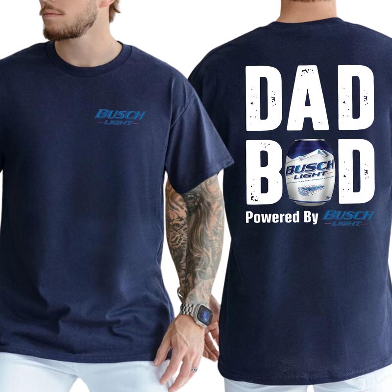 Busch Lite Dad Bod Powered By Busch Light Tshirt 2-Sided for Men, Beer Drink Shirt for Daddy, Funny Drinking Tee, Casual Cotton Top, Classic Menswear