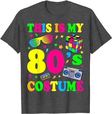 This Is My 80s Costume T-Shirt 80's 90's Party T-Shirt