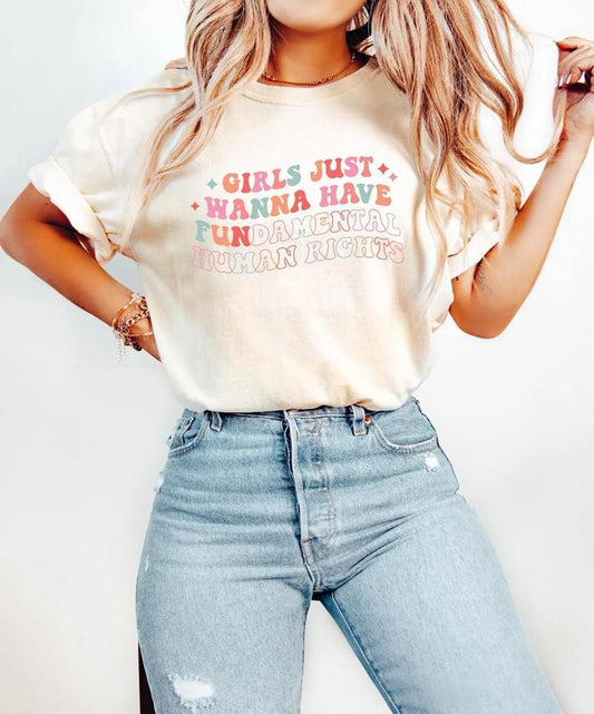 Girls Just Wanna Have Fundamental Human Rights Shirt, Womens Rights Tee, Pro Choice, Equality Clothing, Feminism Top