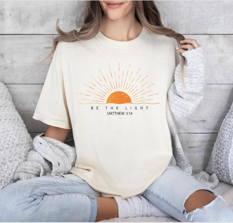 Be The Light Matthew 514 Shirt, Inspirational T-shirt, Christian Outfit, Faith Tee, Religious Clothing, Bible Verse Gifts, Full Sizes, Full Colors, Un