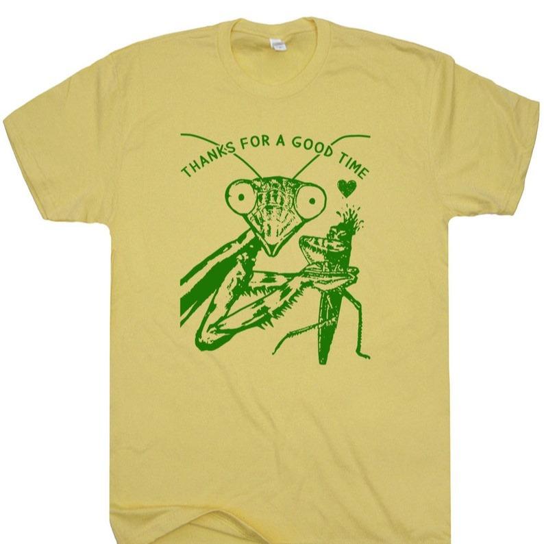 Praying Mantis T-Shirt Funny Weird Crazy T-Shirts for Women Men Eater Cute Insect t-Shirt Cool Graphic Shirts Dark Humor Tee Silly Saying