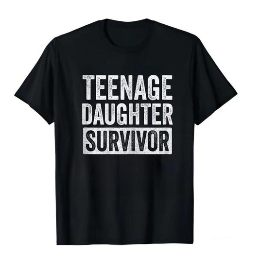 Teenage Daughter Survivor T-Shirt, Sweatshirt, hoodie, Funny Design For Mom T-Shirt Cotton Crewneck