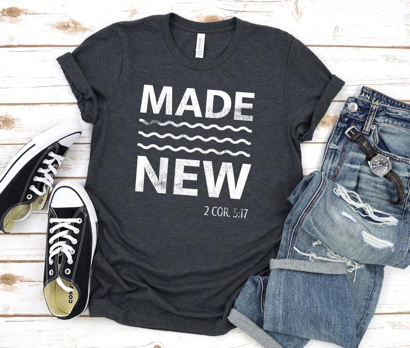 Christian Baptism Shirt Made New Shirt For Adult Baptism Gifts New Life In Jesus Christ T-shirt Religious Faith Shirts New Christian  sweater and hood