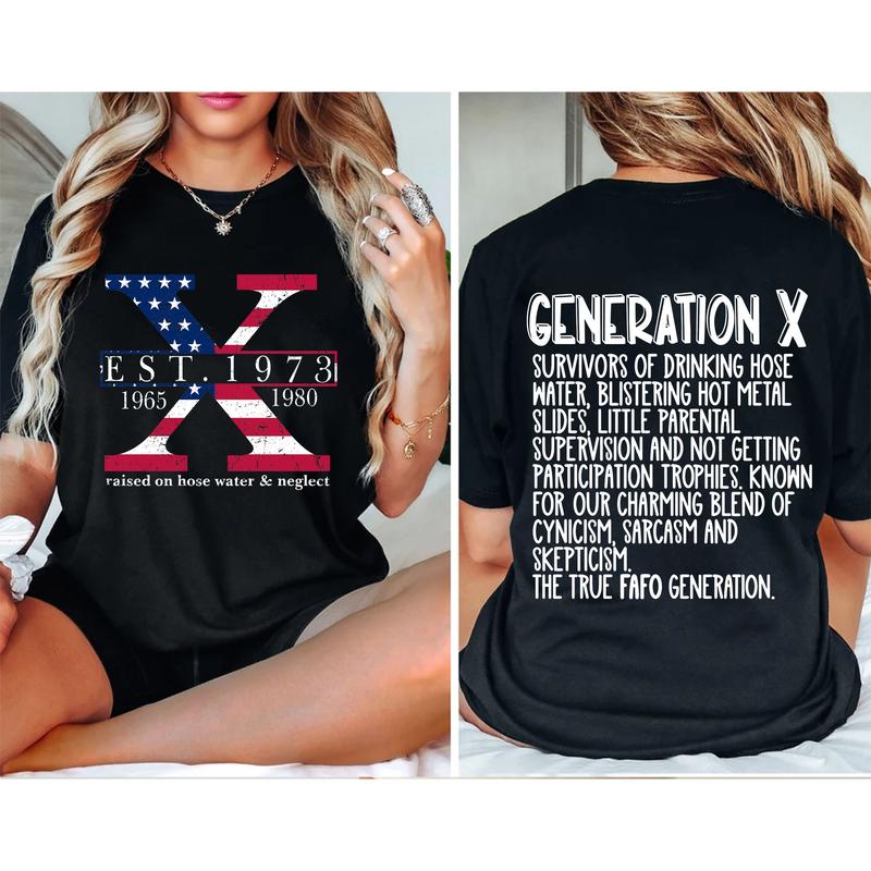 Custom Year Gen X 2 Side T-shirt, 1965-1980 Gen X Flag Shirt, Hose Water and Neglect Flag Gen X Shirt